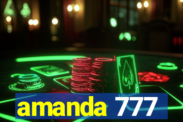 amanda 777